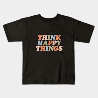 Think Happy Things in orange pink green and pastel blue Kids T-Shirt